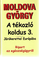 A tékozló koldus 3.