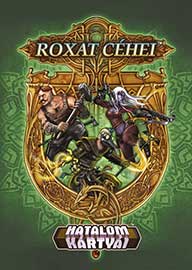 Hatalom Kártyái - Roxat céhei